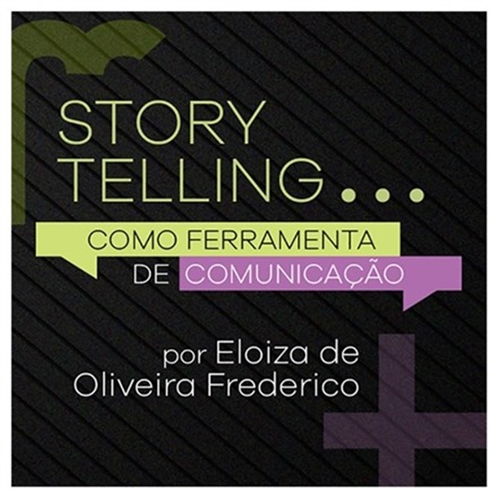 Storytelling como Ferramenta de Comunicação